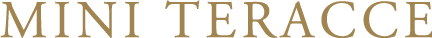 MINI TERACCE