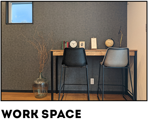WORK SPACE